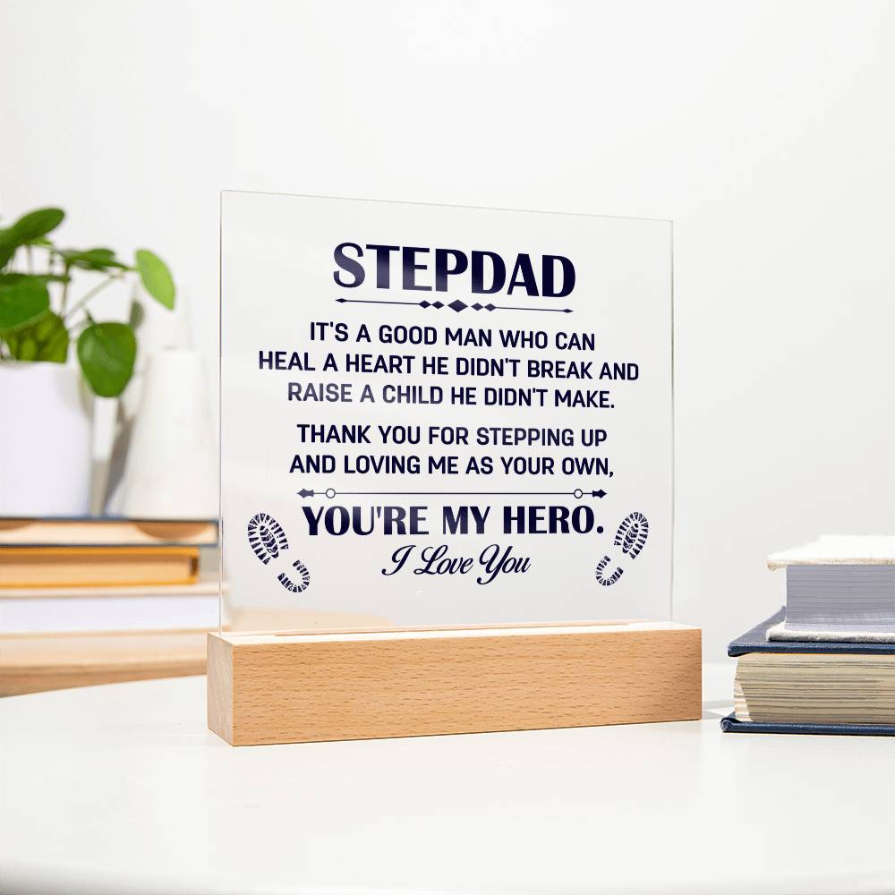 Stepdad Thank You for Stepping Up You're My Hero Acrylic Square Plaque