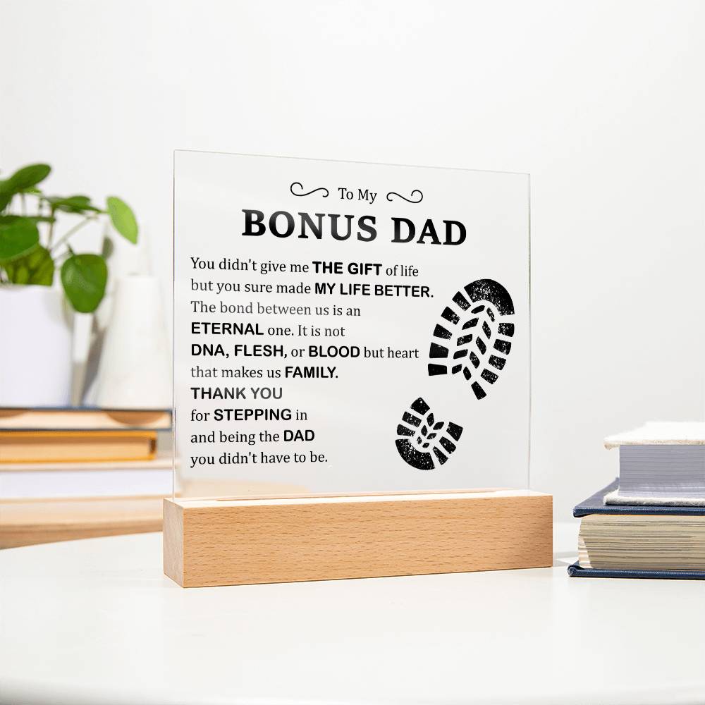 Bonus Dad You Made My Life Better Acrylic Square Plaque