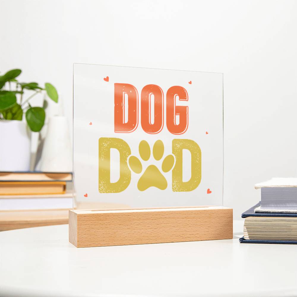Dog Dad Acrylic Square Plaque