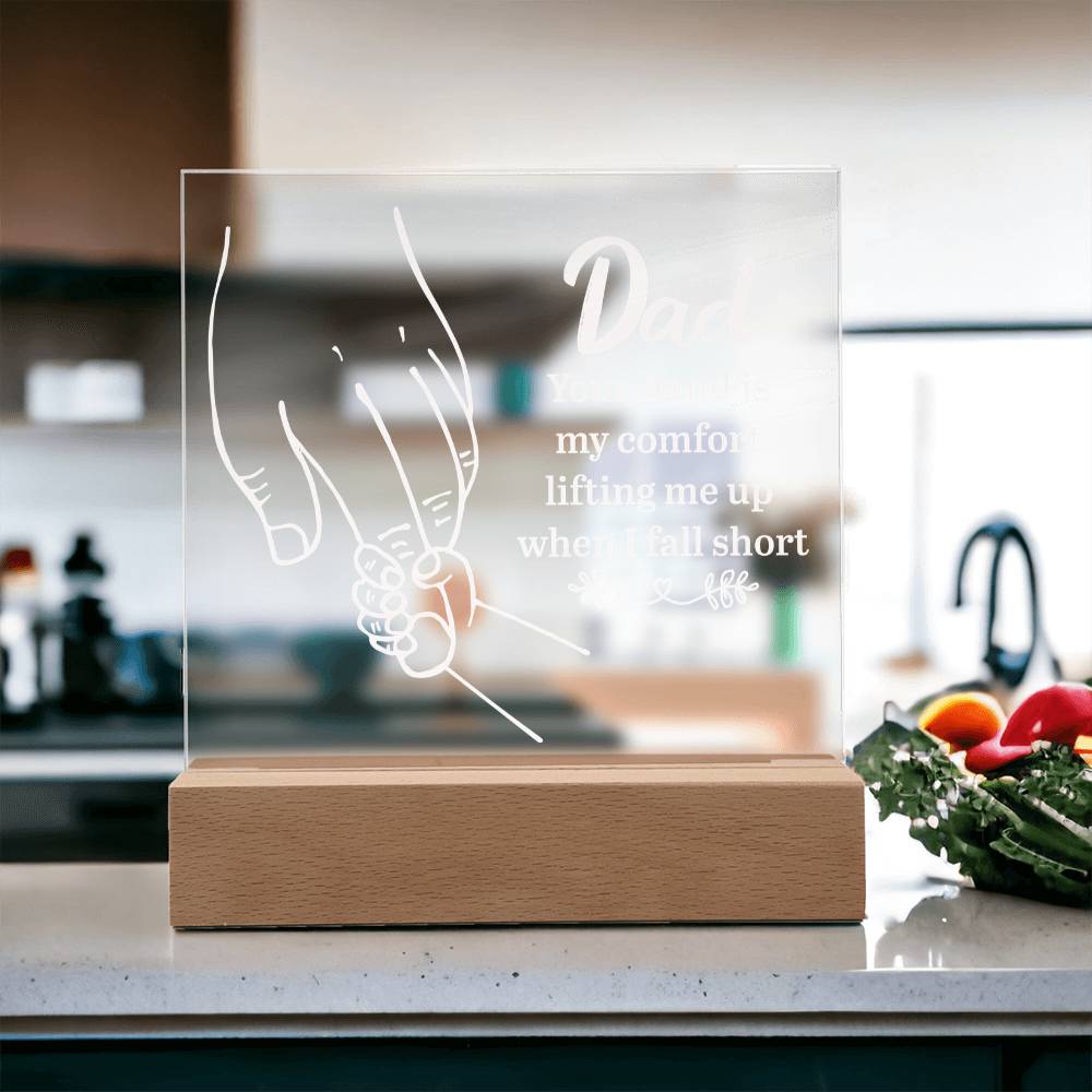 Dad Your Hand Is My Comfort Acrylic Square Plaque