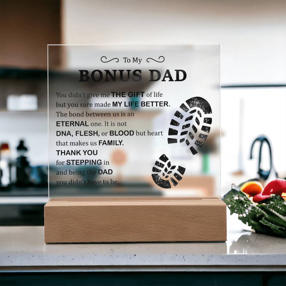 Bonus Dad You Made My Life Better Acrylic Square Plaque