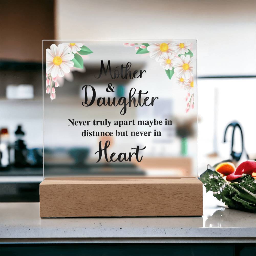 Mother and Daughter Never Truly Apart Floral Acrylic Square Plaque