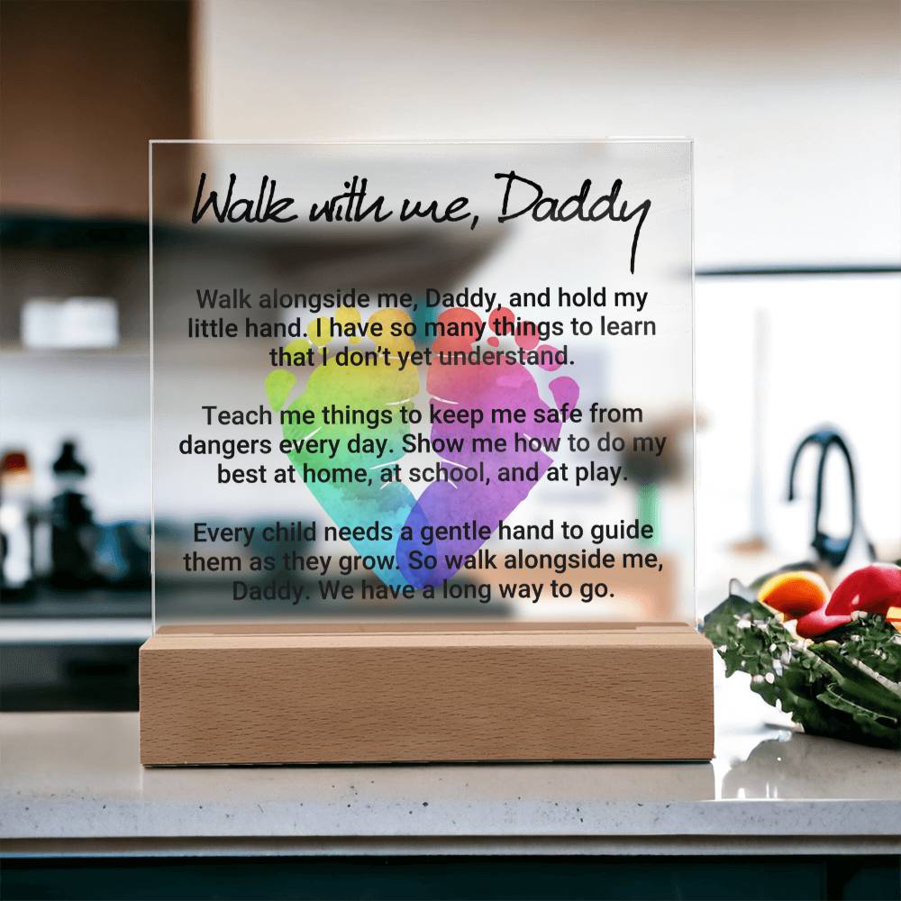 Walk With Me Daddy Acrylic Square Plaque