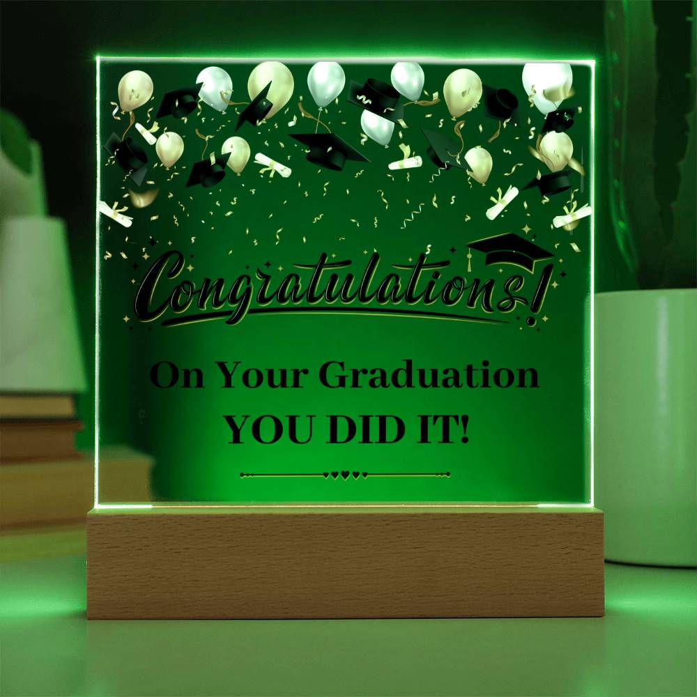 You Did It Graduation Congratulations Acrylic Square Plaque