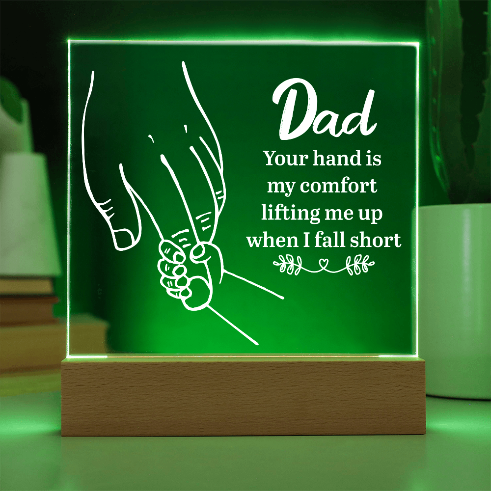 Dad Your Hand Is My Comfort Acrylic Square Plaque