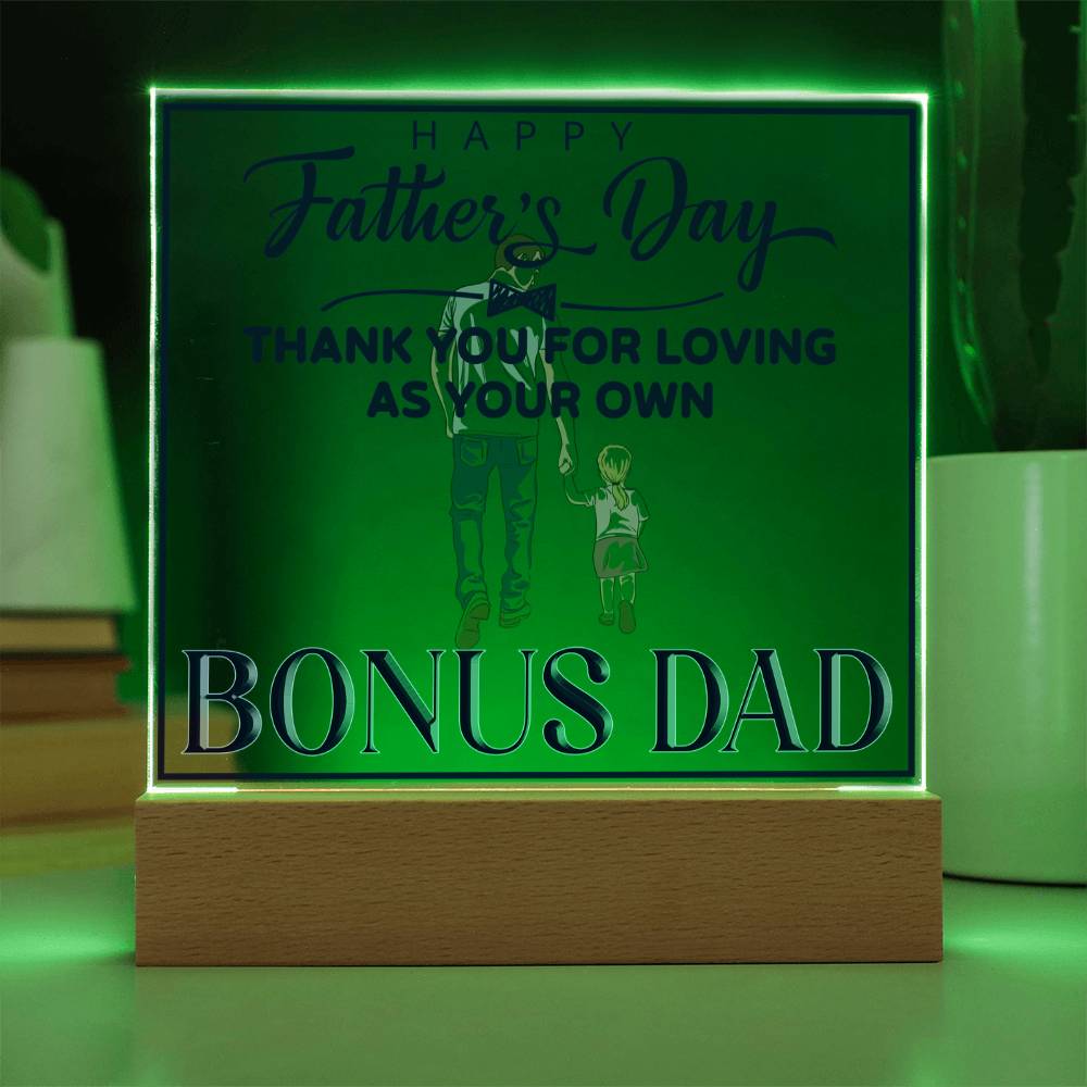 Bonus Dad Thank You for Loving Me as Your Own Acrylic Square Plaque