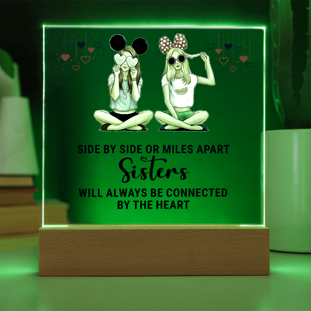Sisters Side by Side or Miles Apart Acrylic Square Plaque