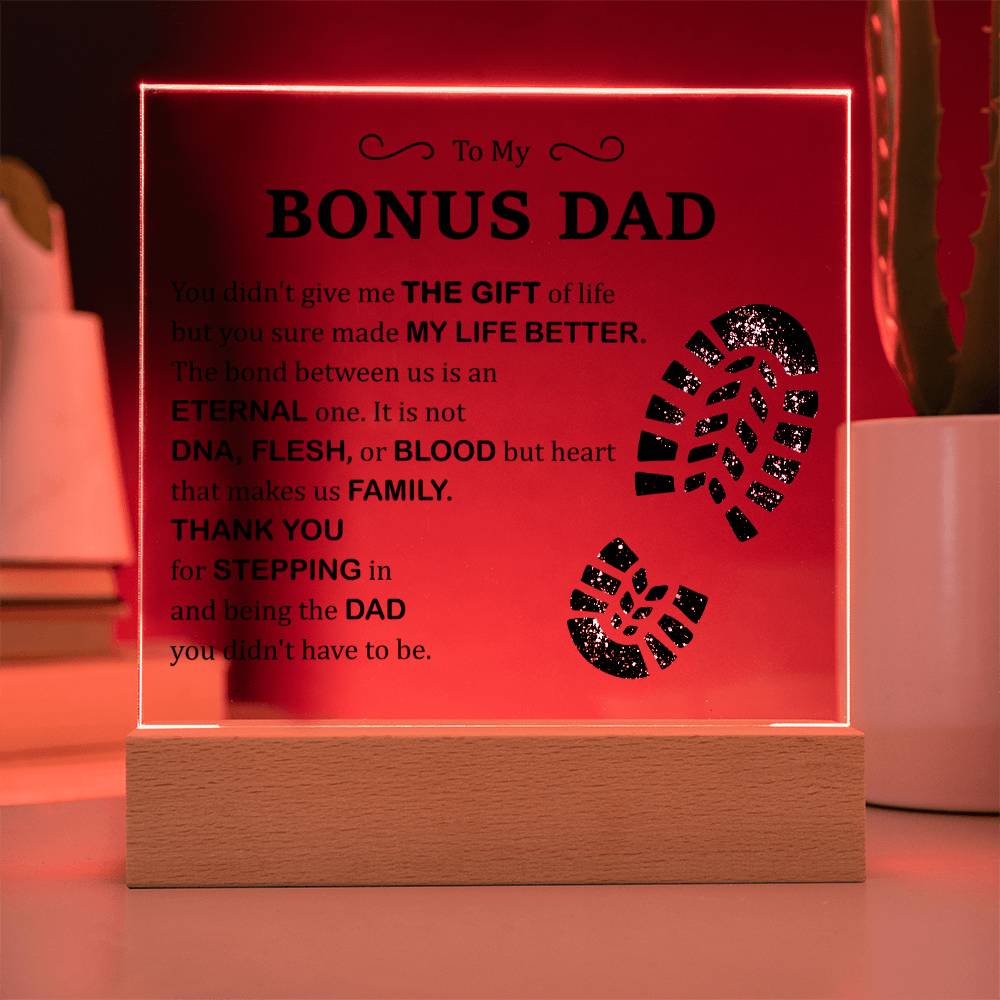 Bonus Dad You Made My Life Better Acrylic Square Plaque