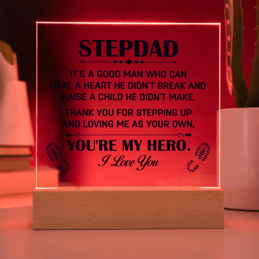 Stepdad Thank You for Stepping Up You're My Hero Acrylic Square Plaque