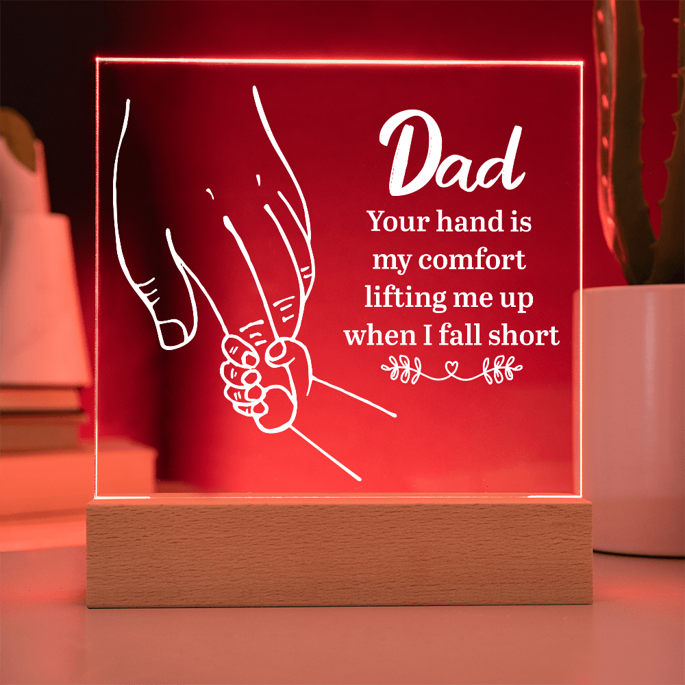 Dad Your Hand Is My Comfort Acrylic Square Plaque