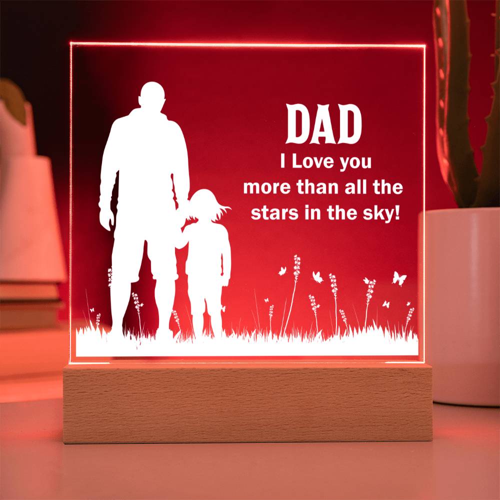 Dad I Love You More Than All the Stars in the Sky Acrylic Square Plaque