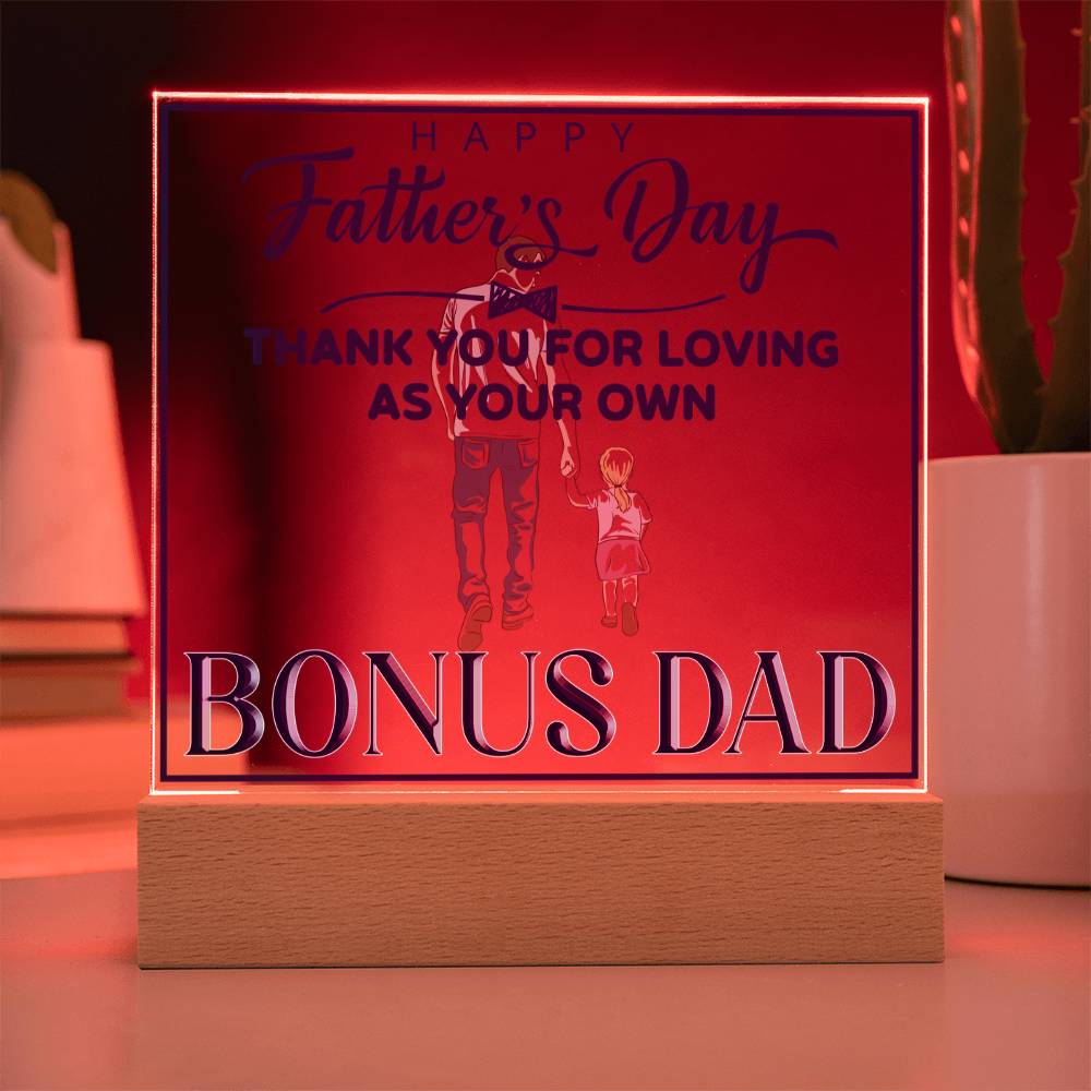 Bonus Dad Thank You for Loving Me as Your Own Acrylic Square Plaque