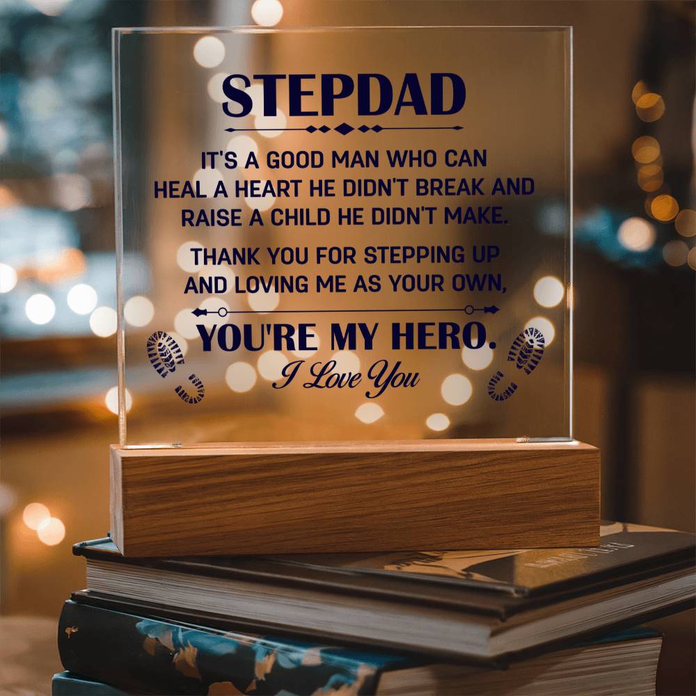 Stepdad Thank You for Stepping Up You're My Hero Acrylic Square Plaque