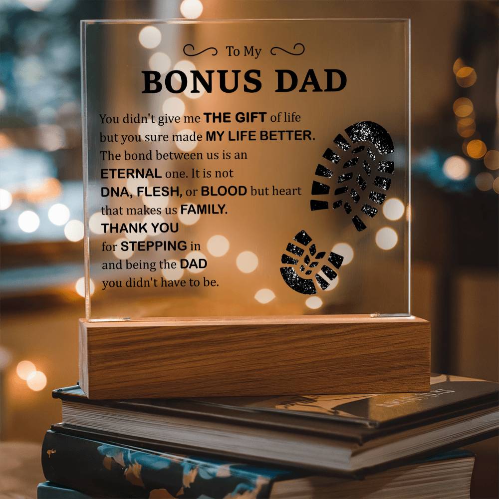Bonus Dad You Made My Life Better Acrylic Square Plaque