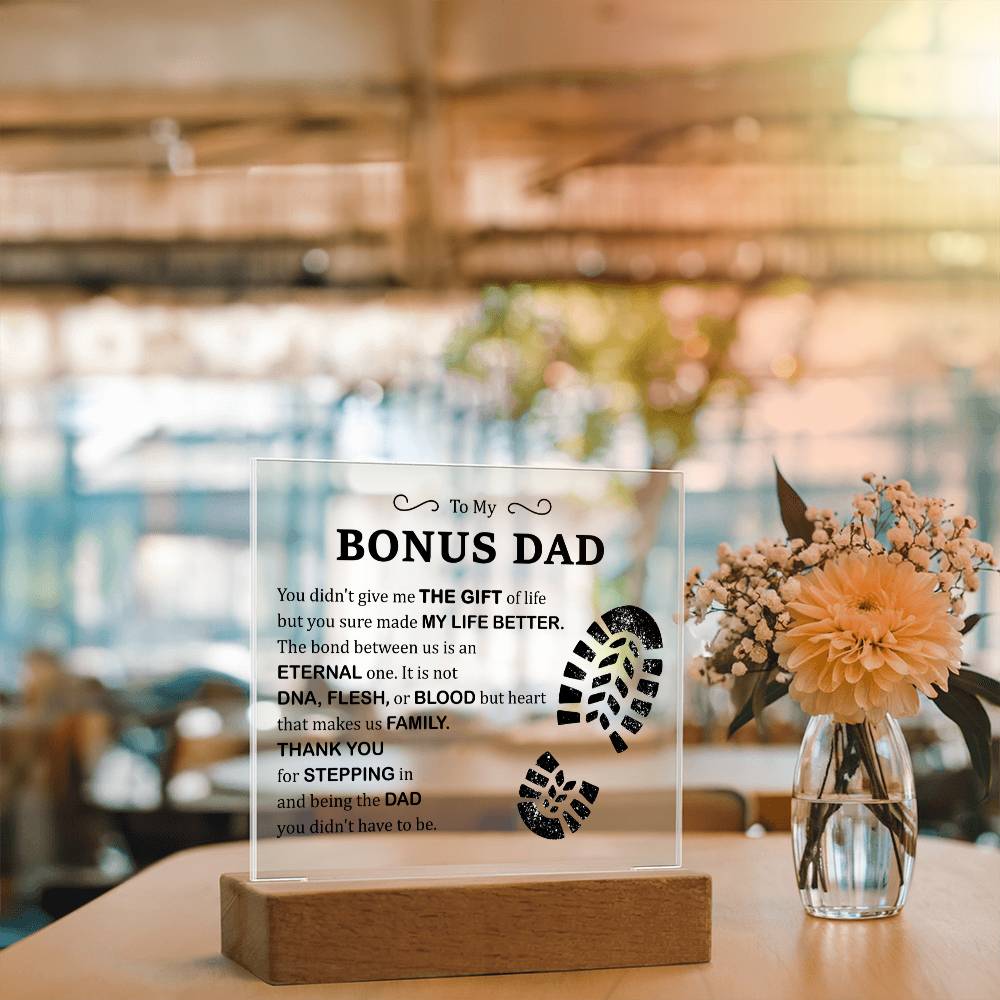 Bonus Dad You Made My Life Better Acrylic Square Plaque