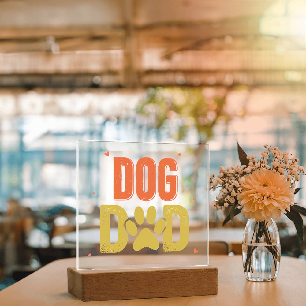 Dog Dad Acrylic Square Plaque