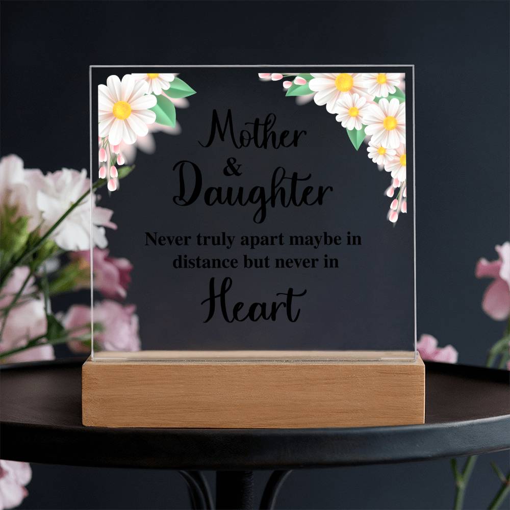 Mother and Daughter Never Truly Apart Acrylic Square Plaque