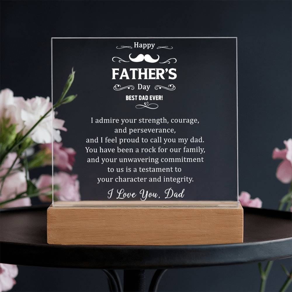 Best Dad Ever Strength and Courage Acrylic Square Plaque
