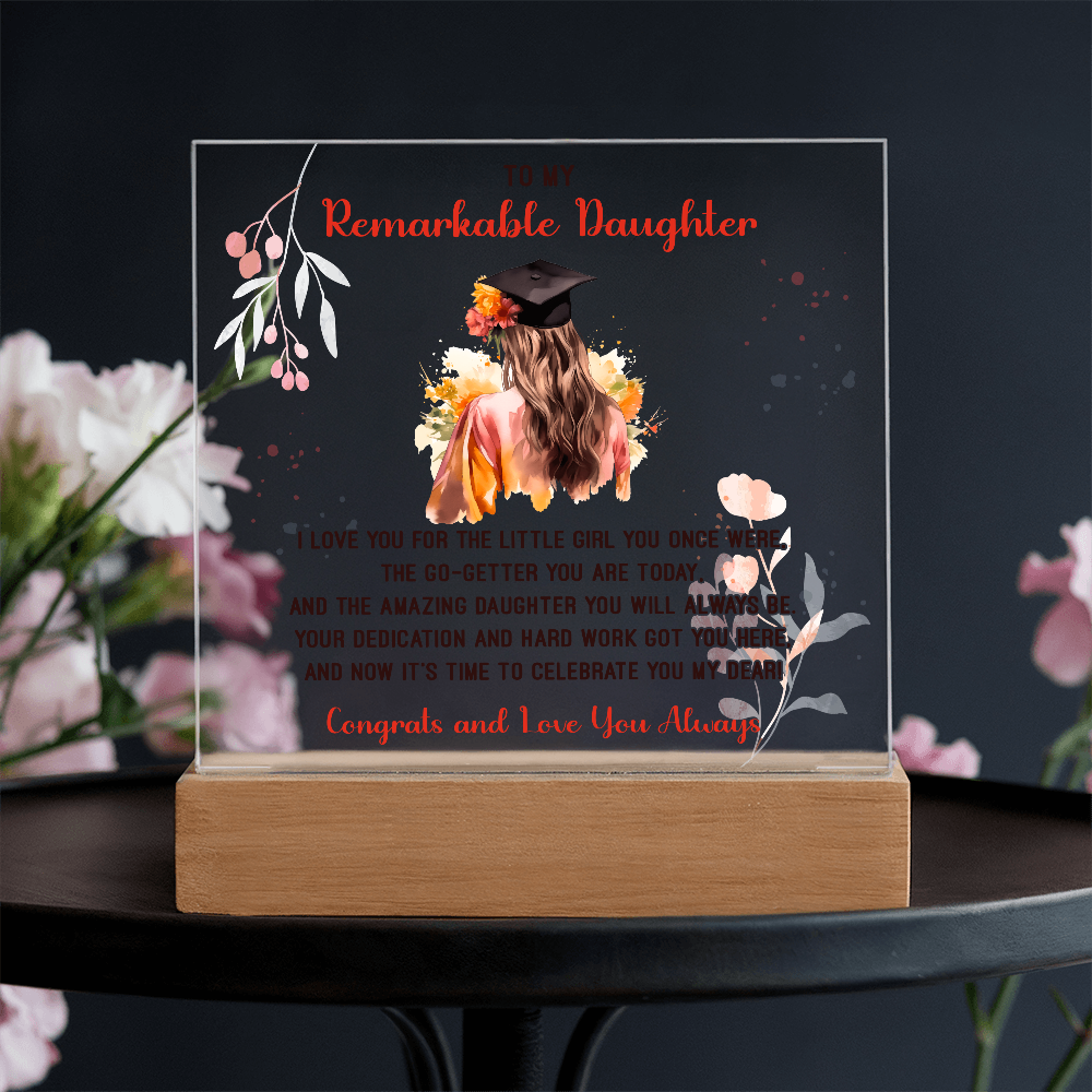 Remarkable Daughter Graduation Congratulations Acrylic Square Plaque
