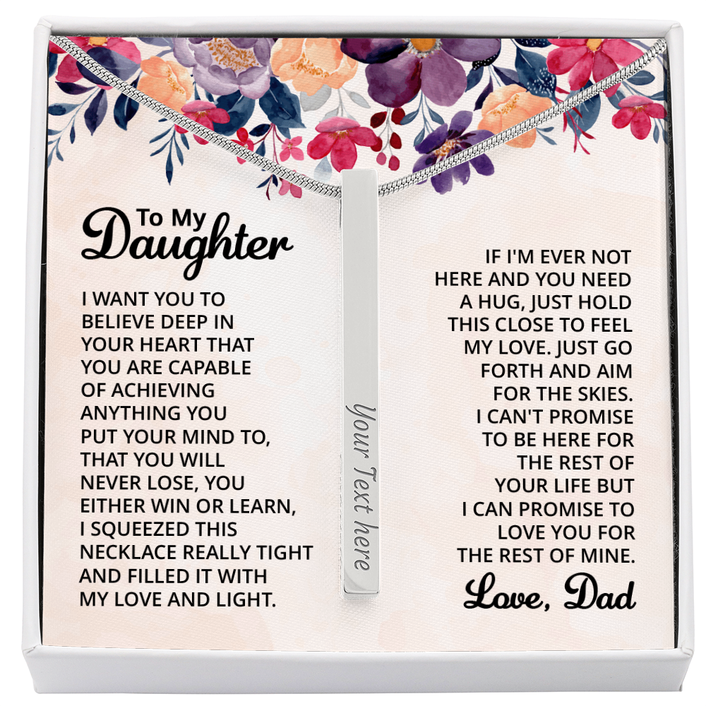 To My Daughter Believe in Yourself 4-Sided Engraved Stick Necklace