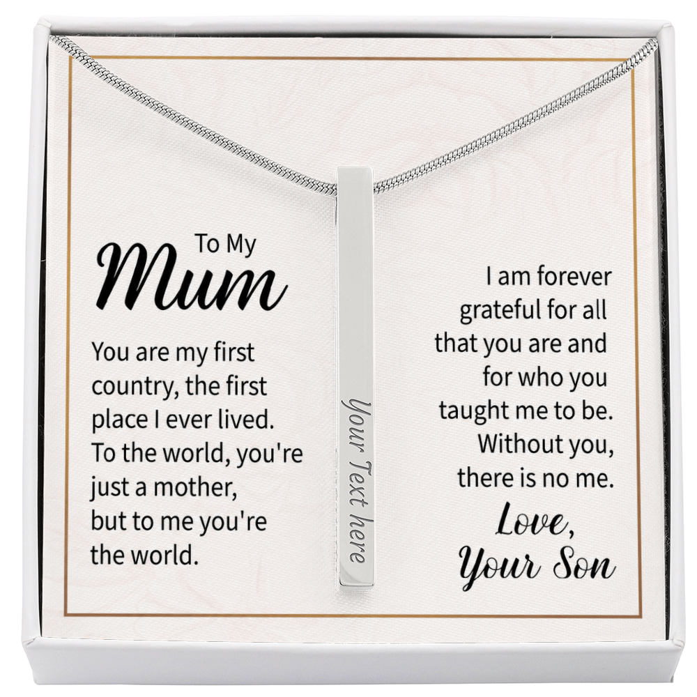 To My Mum You Are My World 4-Sided Engraved Stick Necklace