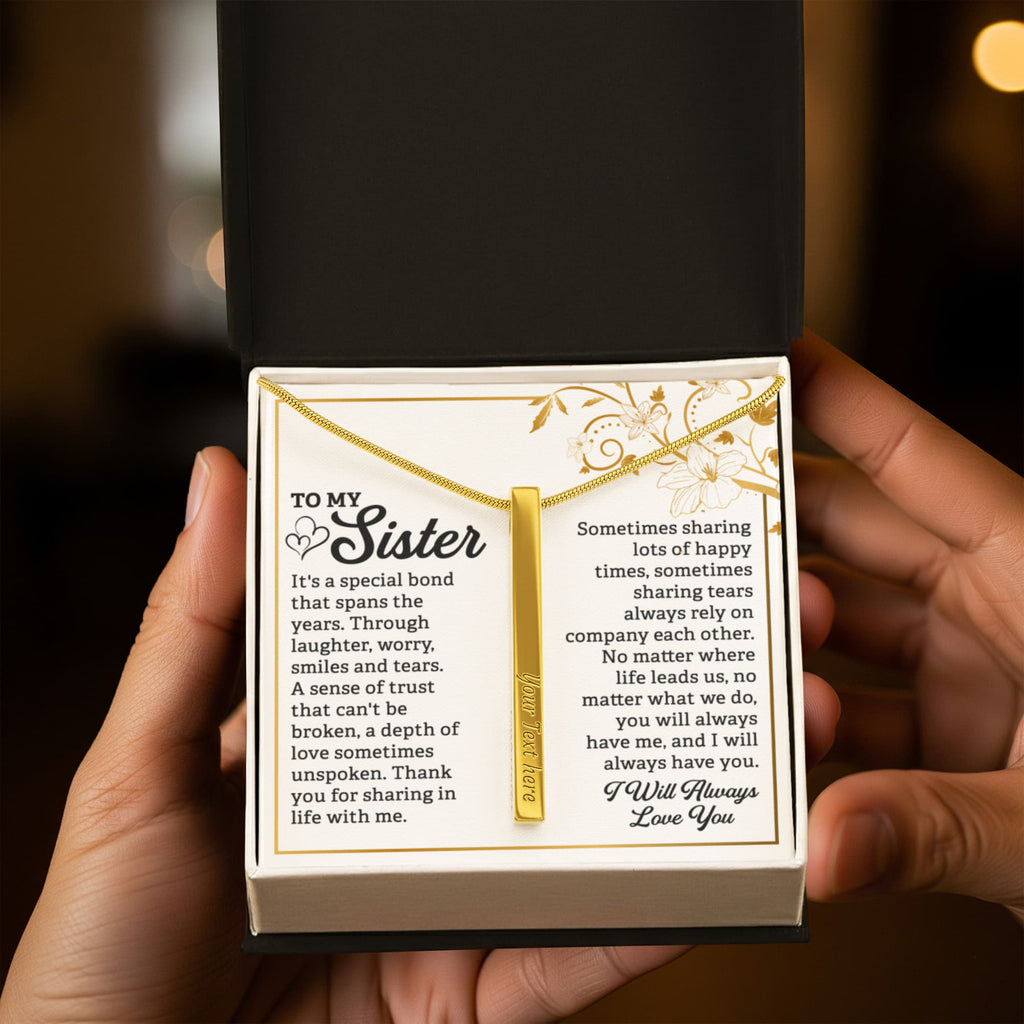 To My Sister Always Love You 4-Sided Engraved Stick Necklace