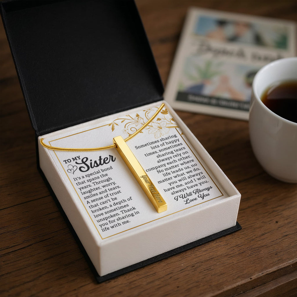 To My Sister Always Love You 4-Sided Engraved Stick Necklace