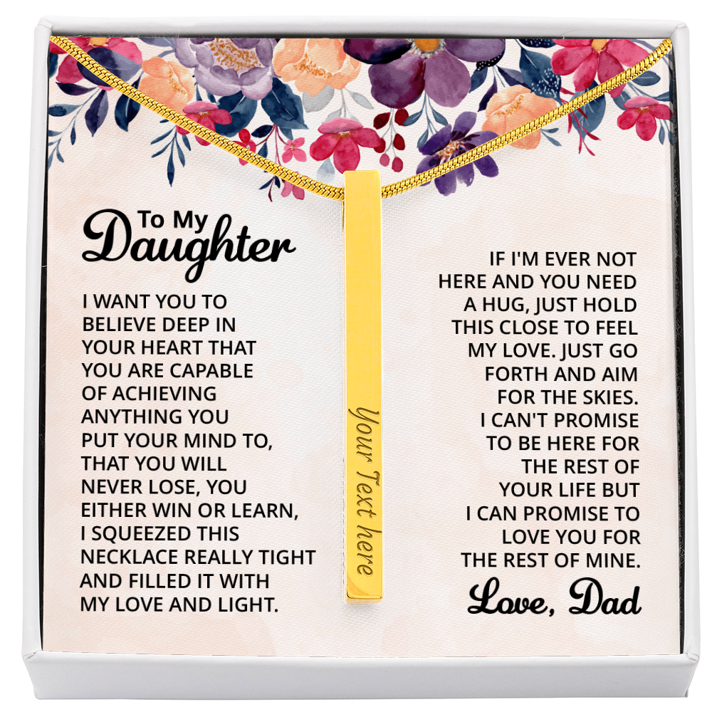To My Daughter Believe in Yourself 4-Sided Engraved Stick Necklace