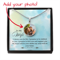 To My Wife – I Choose You Photo Circle Necklace