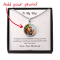 To My Wife – Last Breath Photo Circle Necklace