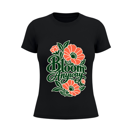 Bloom Anyway women's graphic T-shirt in Black – front mockup
